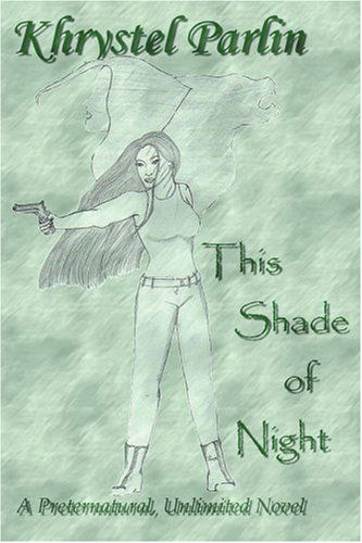 Cover for Lyndsey Johns · This Shade of Night: a Preternatural, Unlimited Novel (Paperback Book) (2004)