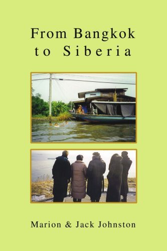 Jack Johnston · From Bangkok to Siberia (Paperback Book) (2005)