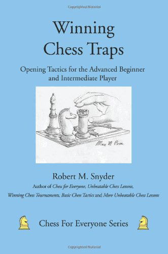 Cover for Robert Snyder · Winning Chess Traps: Opening Tactics for the Advanced Beginner and Intermediate Player (Taschenbuch) (2007)