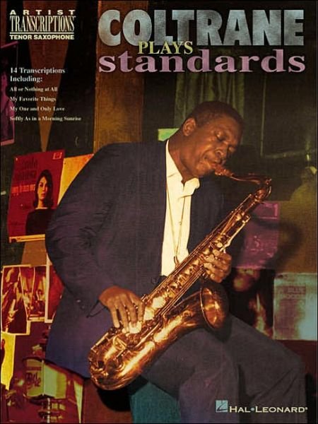 Cover for John Coltrane · Coltrane Plays Standards: Soprano and Tenor Saxophone (Artist Transcriptions) (Pocketbok) (2000)