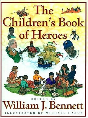 Cover for William J Bennett · The Children's Book of Heroes (Hardcover Book) (1997)