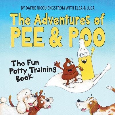 Cover for Dafne Engstrom · The Adventures of Pee and Poo (Taschenbuch) (2015)