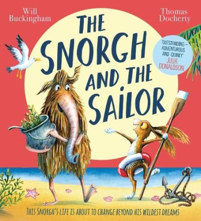 Cover for Will Buckingham · The Snorgh and the Sailor (NE) (Paperback Book) (2022)