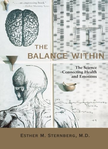 Cover for Esther M. Sternberg · The Balance Within: the Science Connecting Health and Emotions (Pocketbok) (2001)
