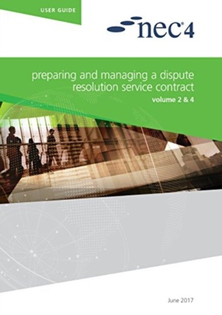 Cover for Nec Nec · NEC4: Preparing and Managing a Dispute Resolution Service Contract (Pocketbok) (2017)