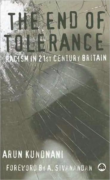 Cover for Arun Kundnani · The End of Tolerance: Racism in 21st Century Britain (Paperback Book) (2007)