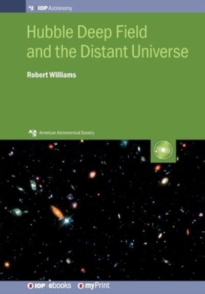 Cover for Robert Williams · Hubble Deep Field and the Distant Universe The Early Universe Revealed (Paperback Bog) (2018)