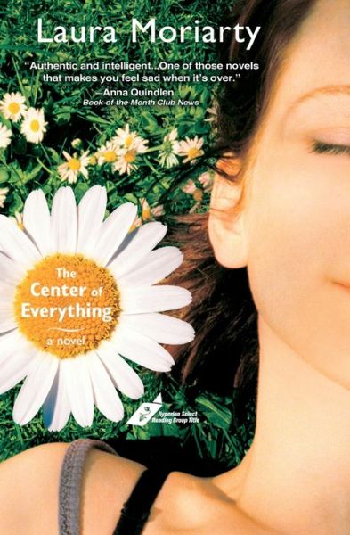 Cover for Laura Moriarty · The Center Of Everything (Paperback Book) (2004)