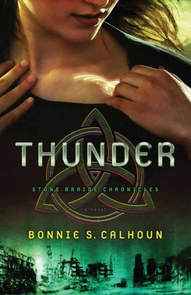 Cover for B Calhoun · Thunder A Novel (Paperback Book) (2015)