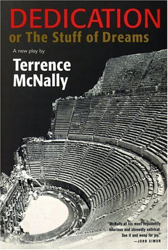 Cover for Terrence Mcnally · Dedication or the Stuff of Dreams (Paperback Book) [First edition] (2006)