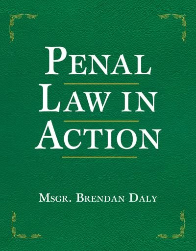 Cover for Msgr. Brendan Daly · Penal Law in Action (Paperback Bog) (2023)
