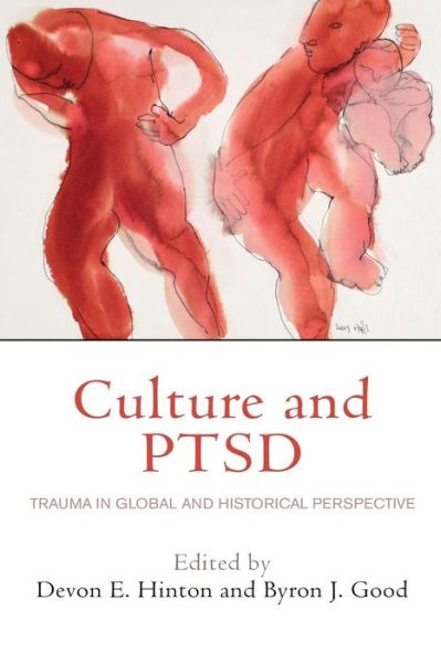 Cover for Culture and PTSD: Trauma in Global and Historical Perspective - The Ethnography of Political Violence (Paperback Book) (2019)
