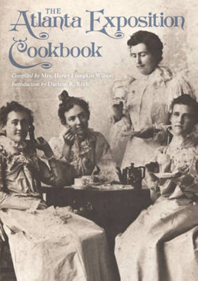Cover for Mary E. Wilson · The Atlanta Exposition Cookbook - Brown Thrasher Books (Paperback Book) (2012)