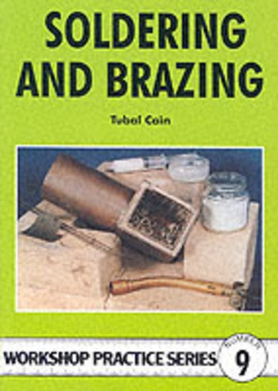 Cover for Tubal Cain · Soldering and Brazing - Workshop Practice (Pocketbok) (1998)