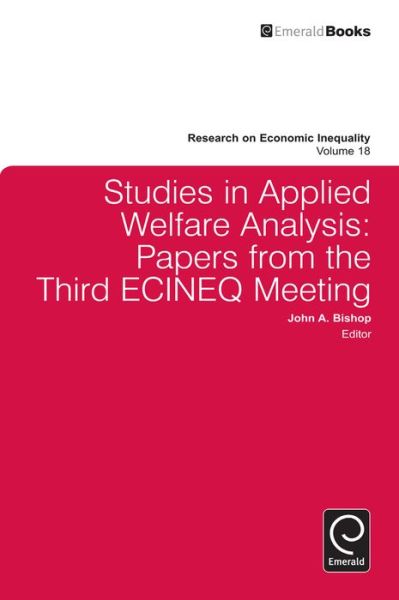 Cover for John a Bishop · Studies in Applied Welfare Analysis: Papers from the Third ECINEQ Meeting - Research on Economic Inequality (Hardcover Book) (2010)