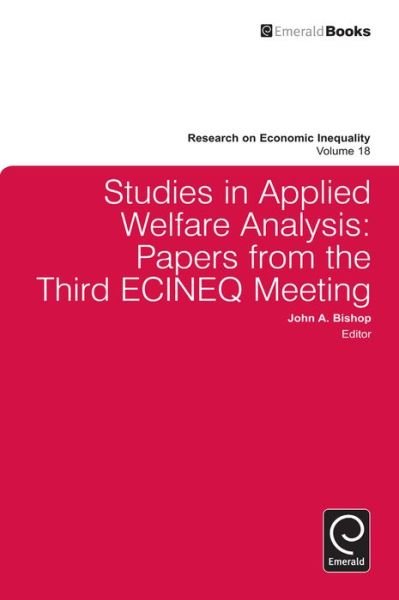 Cover for John a Bishop · Studies in Applied Welfare Analysis: Papers from the Third ECINEQ Meeting - Research on Economic Inequality (Hardcover Book) (2010)