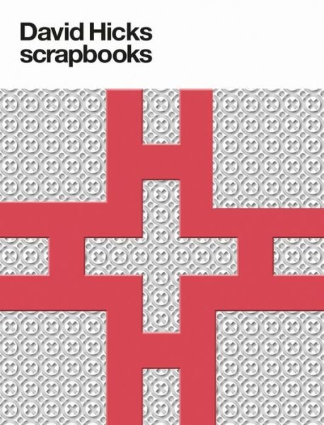Cover for Ashley Hicks · David Hicks Scrapbooks (Inbunden Bok) (2017)