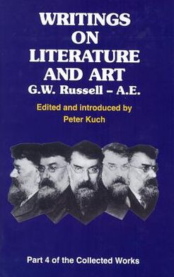 Cover for George W. Russell · Writings on Literature &amp; Art (Collected Works of G. W. Russell) (Hardcover Book) (2011)