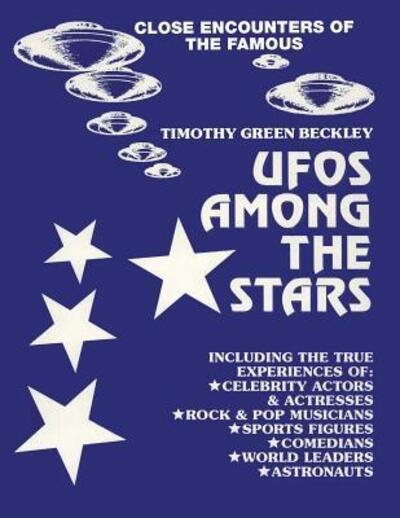 Cover for Timothy Green Beckley · UFOs Among the Stars (Paperback Bog) (2018)