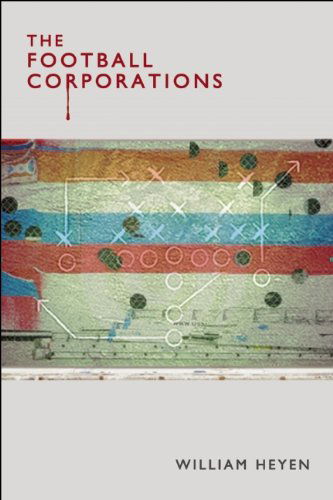 Cover for William Heyen · The Football Corporations (Paperback Book) (2012)