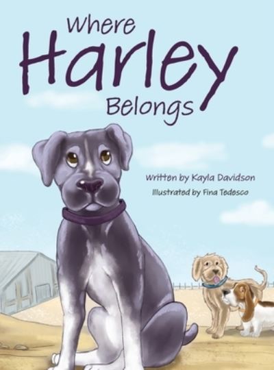 Cover for Kayla Davidson · Where Harley Belongs (Book) (2022)