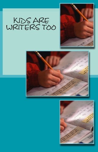 Cover for Hatchback Publishing · Kids Are Writers Too (Pocketbok) (2014)