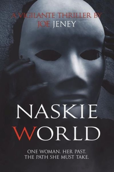 Joe Jeney · Naskie World (Pocketbok) (2018)