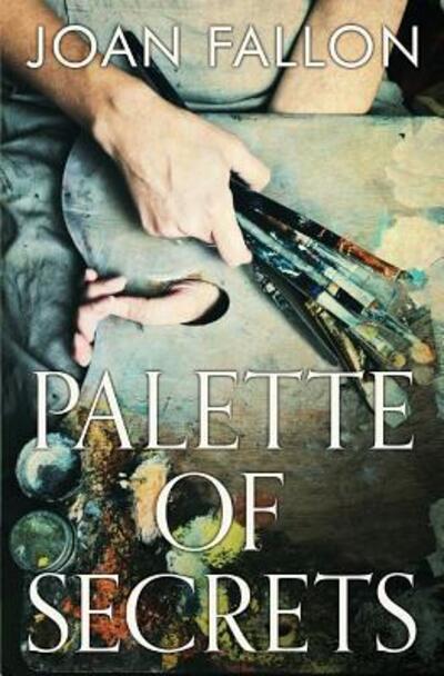 Cover for Joan Fallon · Palette of Secrets (Paperback Book) (2018)