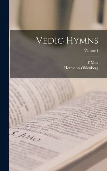 Cover for Hermann Oldenberg · Vedic Hymns; Volume 1 (Book) (2022)