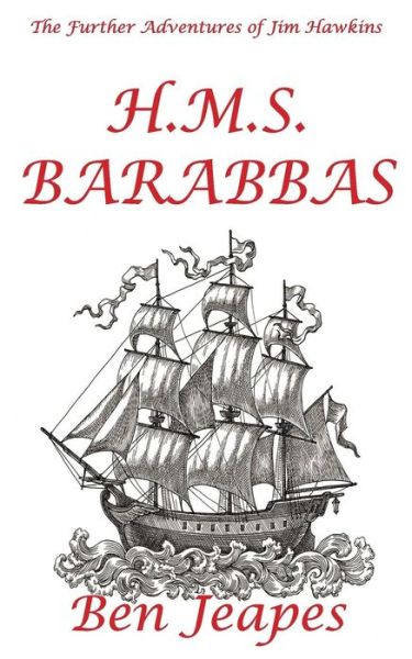 Cover for Ben Jeapes · H.M.S. Barabbas (Taschenbuch) (2019)