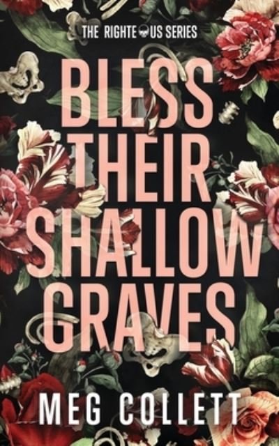 Cover for Meg Collett · Bless Their Shallow Graves (Pocketbok) (2019)