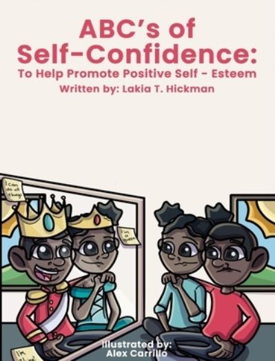 Cover for Lakia T Hickman · ABC's of Self-Confidence (Hardcover Book) (2020)