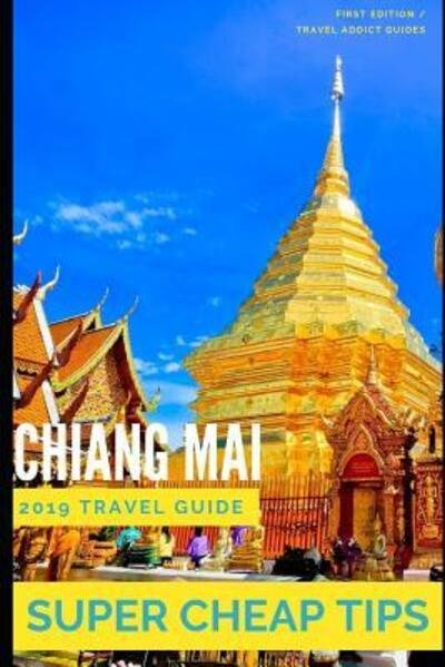 Cover for Phil G Tang · Super Cheap Chiang Mai (Paperback Book) (2019)