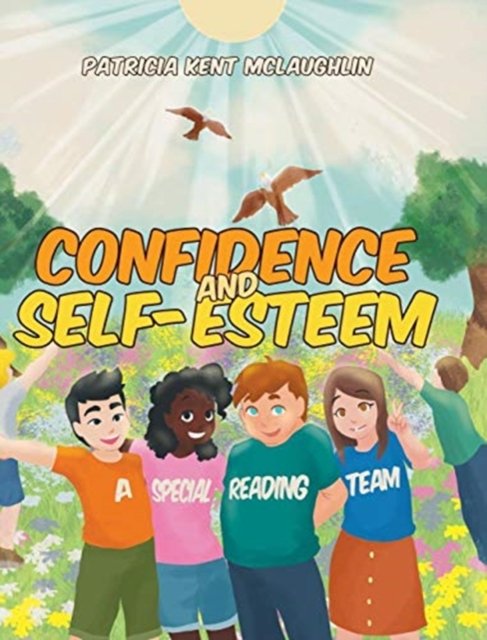 Cover for Patricia Kent McLaughlin · Confidence and Self-Esteem (Gebundenes Buch) (2019)