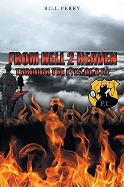 Cover for Bill Perry · From Hell 2 Heaven (Paperback Book) (2021)