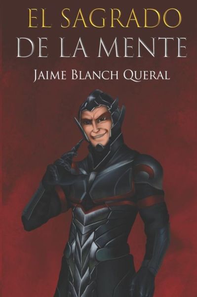 Cover for Jaime Blanch Queral · El Sagrado de la Mente (Paperback Book) (2019)