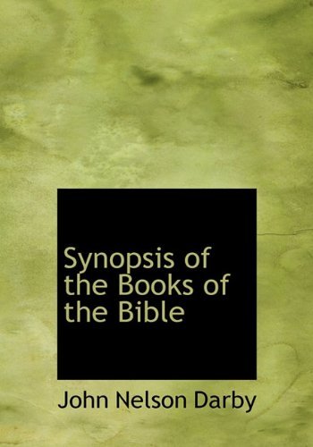 Cover for John Nelson Darby · Synopsis of the Books of the Bible (Inbunden Bok) (2009)