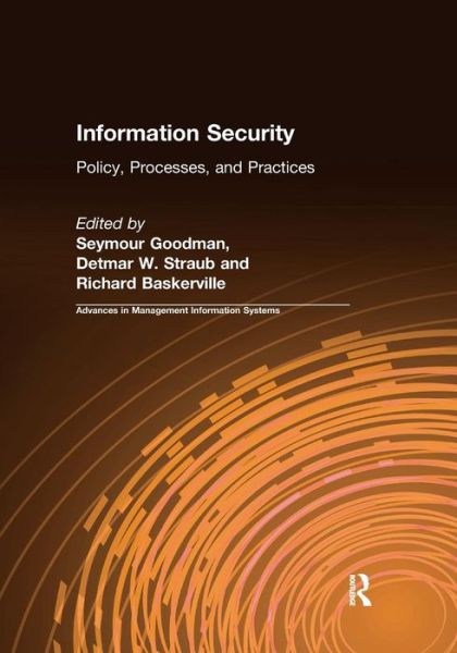 Seymour Goodman · Information Security: Policy, Processes, and Practices (Pocketbok) (2016)