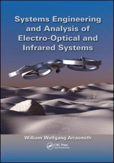Cover for Arrasmith, William Wolfgang (Florida Institute of Technology, Melbourne, USA) · Systems Engineering and Analysis of Electro-Optical and Infrared Systems (Pocketbok) (2017)