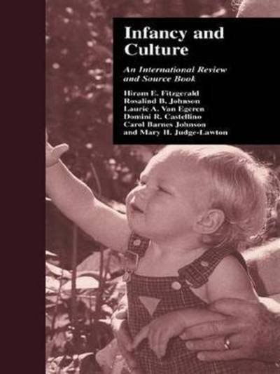 Cover for Hiram E. Fitzgerald · Infancy and Culture: An International Review and Source Book (Paperback Book) [Annotated edition] (2019)