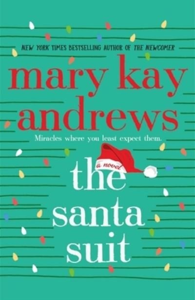 Cover for Mary Kay Andrews · The Santa Suit: A Novel (Paperback Bog) (2022)
