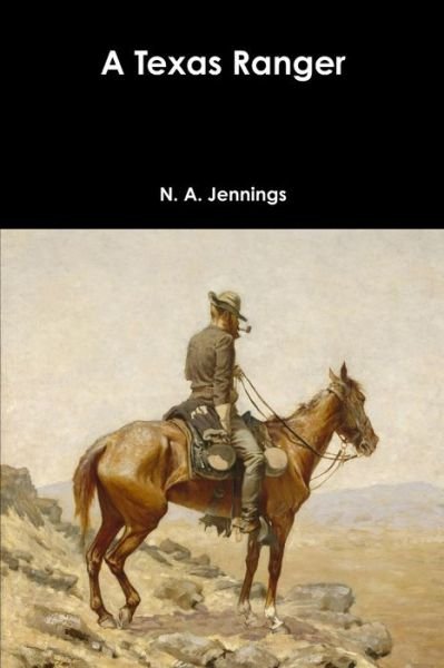 Cover for N a Jennings · A Texas Ranger (Paperback Bog) (2017)