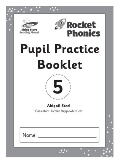 Cover for Abigail Steel · Reading Planet: Rocket Phonics – Pupil Practice Booklet 5 (Paperback Book) (2021)