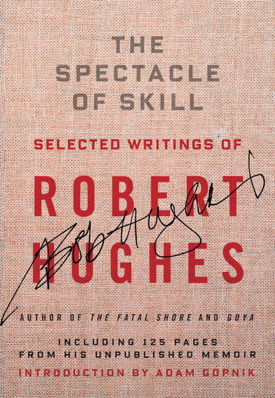 Cover for Robert Hughes · The Spectacle of Skill (Gebundenes Buch) (2015)