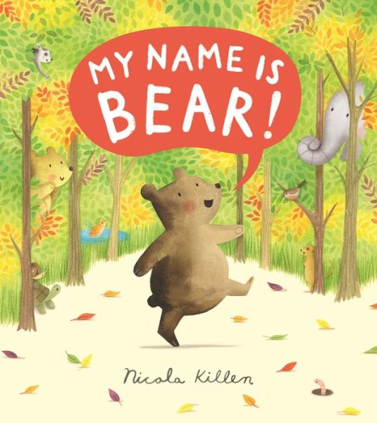 Cover for Nicola Killen · My Name is Bear (Paperback Book) (2020)