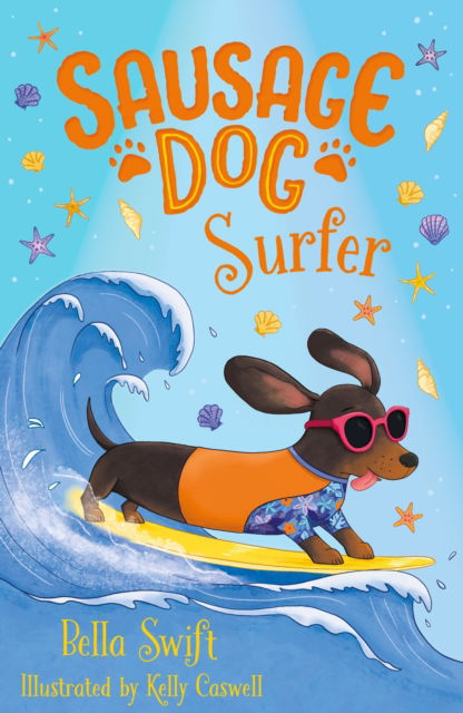 Cover for Bella Swift · Sausage Dog Surfer: Book Two - Sausage Dog Series (Paperback Bog) (2025)