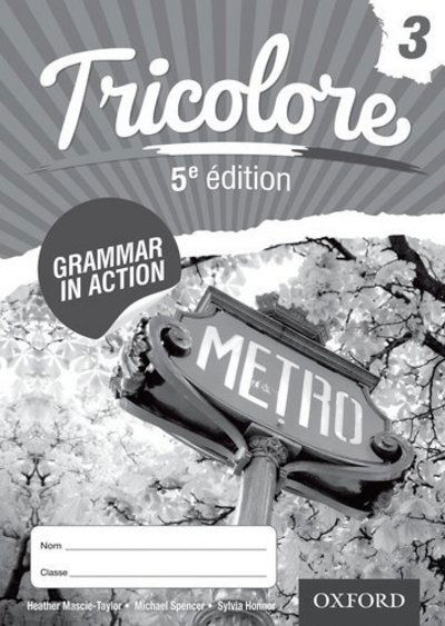 Cover for Mascie-Taylor, Heather (, London, UK) · Tricolore Grammar in Action 3 (8 pack) (Bog) [5 Revised edition] (2015)