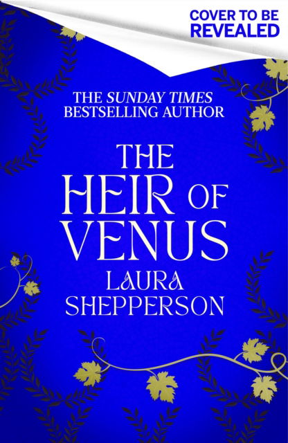 Cover for Laura Shepperson · The Heir of Venus: The story of Aeneas as it's never been told before from the Sunday Times bestselling author of The Heroines (Inbunden Bok) (2024)