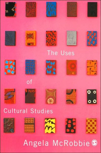 Cover for Angela McRobbie · The Uses of Cultural Studies: A Textbook (Paperback Book) (2005)