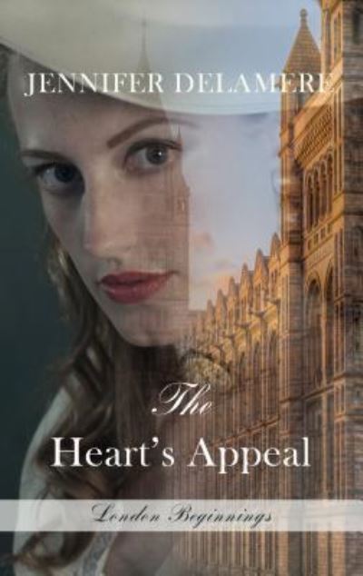 Cover for Jennifer Delamere · The Heart's Appeal (Hardcover Book) (2018)